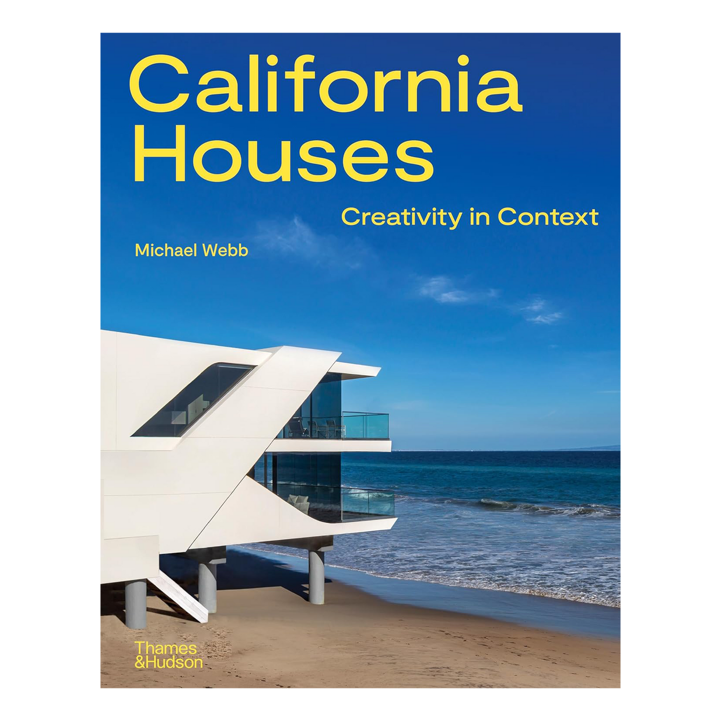 California Houses: Creativity In Context